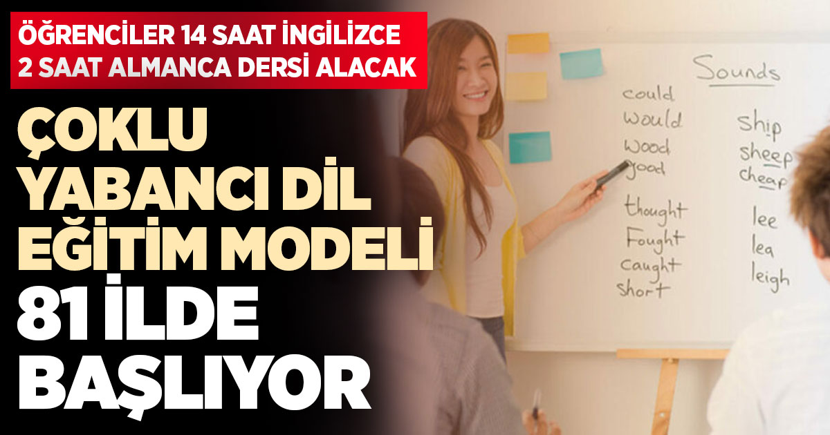 Çoklu yabancı dil eğitim modeli 81 ilde başlıyor