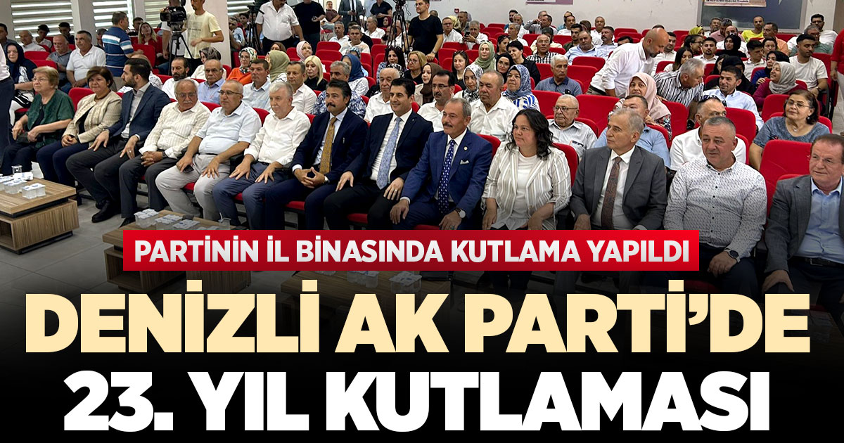 Denizli AK Parti’de 23. yıl kutlaması