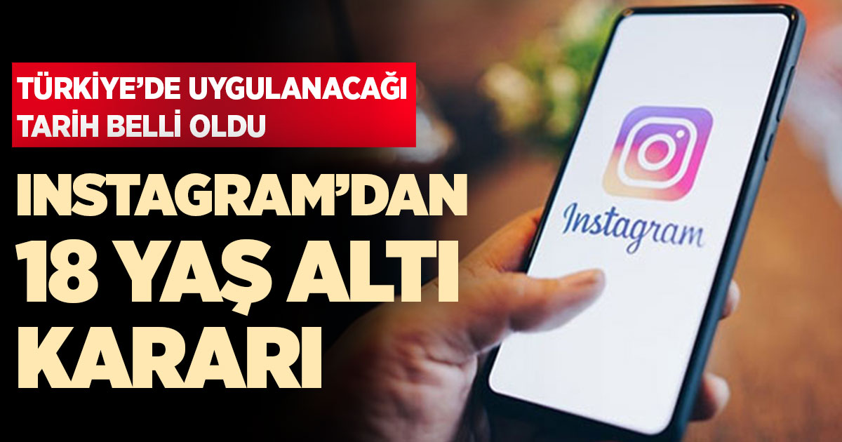 Instagram'dan 18 yaş altı kararı