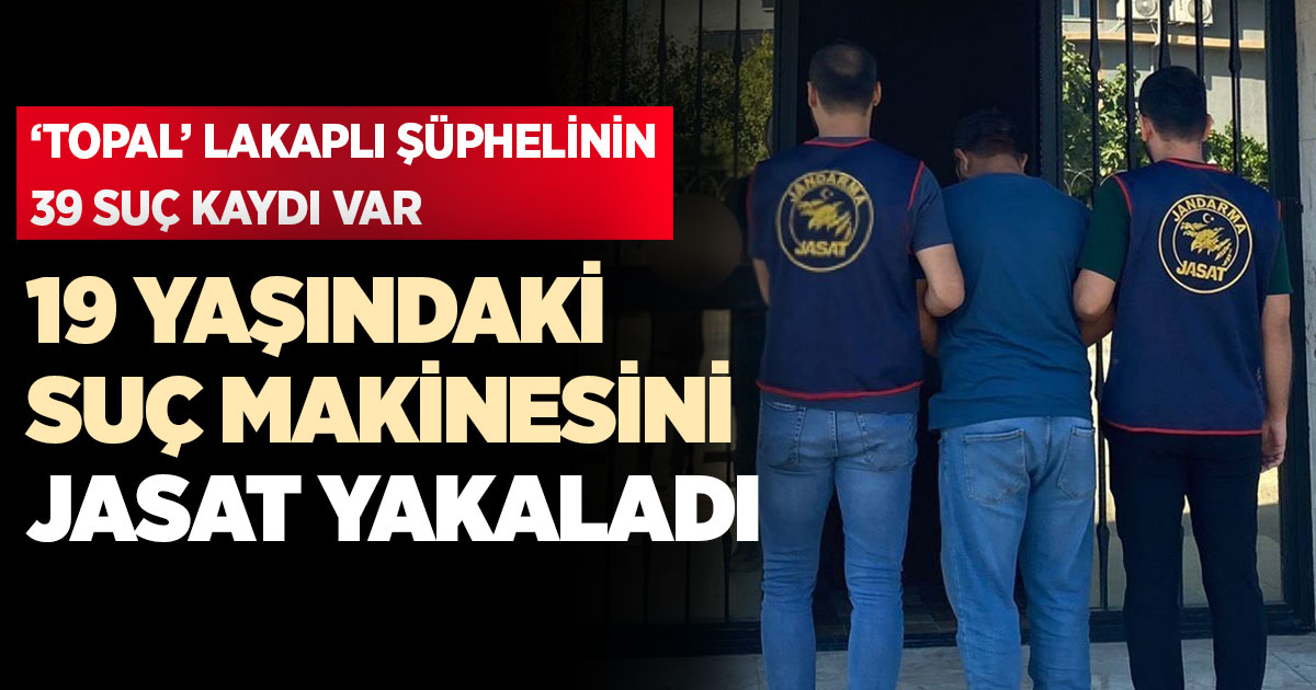 19 yaşındaki suç makinesini JASAT yakaladı