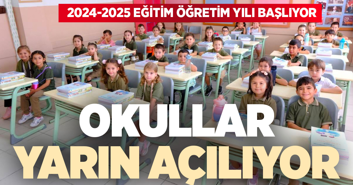 2024-2025 eğitim öğretim yılı yarın başlıyor