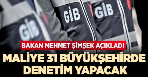 Maliye 31 büyükşehirde denetim yapacak