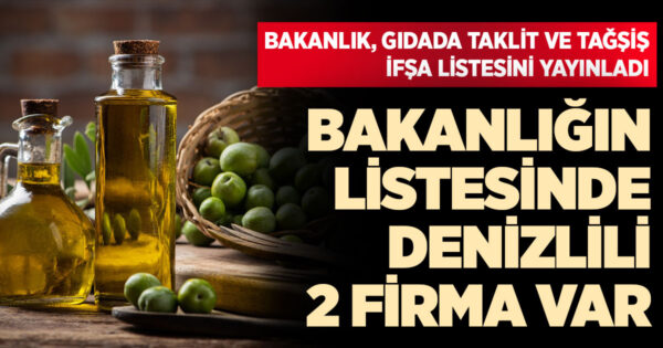 Bakanlık gıdada taklit ve tağşiş ifşa listesini yayınladı