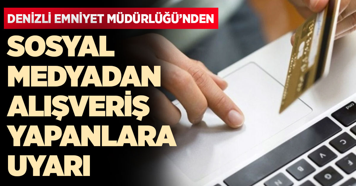 Denizli Emniyet Müdürlüğünden dolandırıcılık uyarısı  