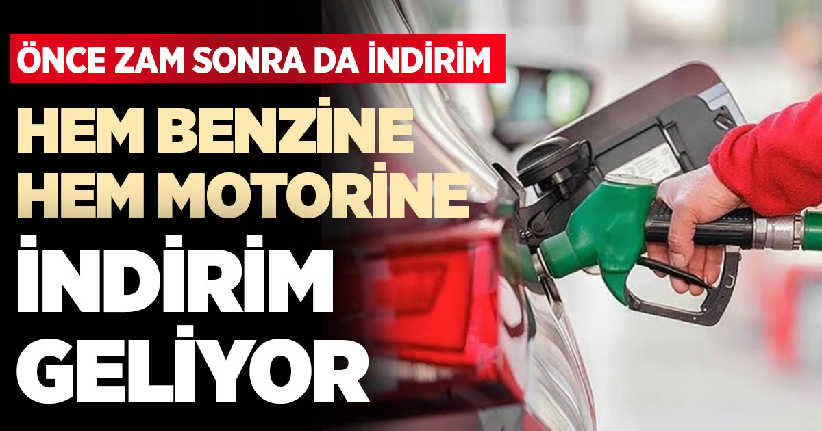 Hem benzine hem motorine indirim geliyor